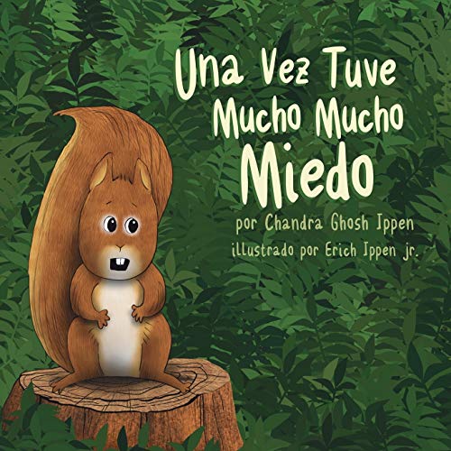 Beispielbild fr Una Vez Tuve Mucho Mucho Miedo (Spanish Edition) zum Verkauf von BooksRun