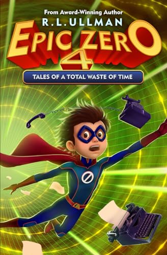 Stock image for Epic Zero 4: Tales of a Total Waste of Time for sale by Jenson Books Inc