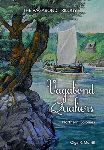 Beispielbild fr Vagabond Quakers: Northern Colonies (The Vagabond Trilogy) zum Verkauf von BooksRun