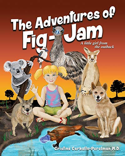 9780998417820: The Adventures of FIG-JAM: a Little Girl from the Outback