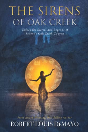Stock image for The Sirens of Oak Creek for sale by ThriftBooks-Dallas