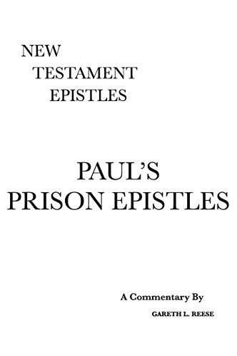 Beispielbild fr Paul's Prison Epistles: A Critical & Exegetical Commentary zum Verkauf von HPB-Emerald