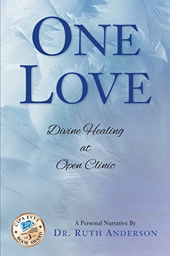 Beispielbild fr One Love: Divine Healing at Open Clinic zum Verkauf von Wonder Book