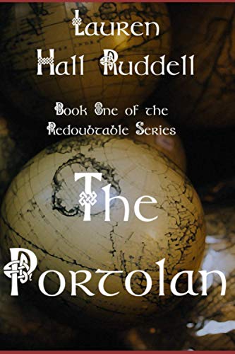 Stock image for The Portolan: Book One of the Redoubtable Series for sale by Revaluation Books