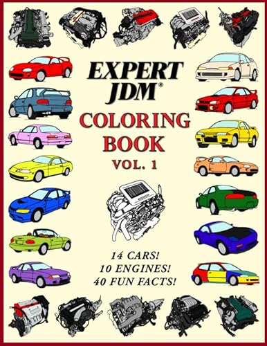 9780998461618: Expert JDM Coloring Book Vol. 1: 10 JDM Engines and 14 Japanese Car Drawings to Color!
