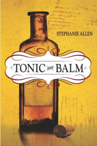 Stock image for Tonic and Balm for sale by Better World Books