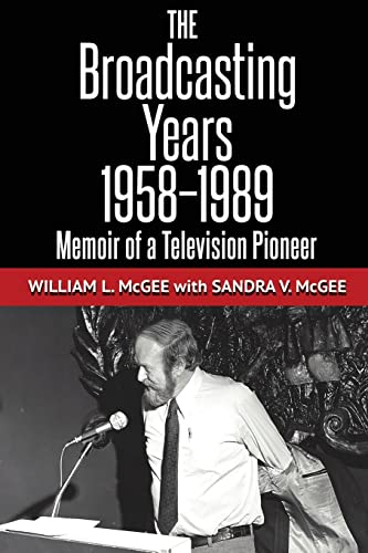 Immagine stock per The Broadcasting Years, 1958-1989: Memoir of a Television Pioneer