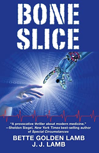 Beispielbild fr Bone Slice (Gina Mazzio RN Medical Thriller Series) zum Verkauf von Lucky's Textbooks