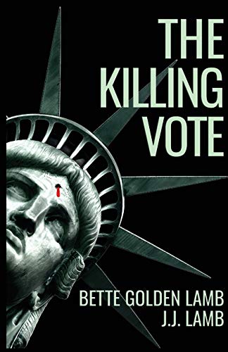 Beispielbild fr The Killing Vote zum Verkauf von THE SAINT BOOKSTORE
