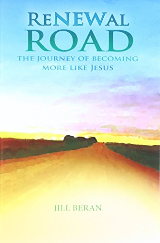 Stock image for Renewal Road: A Journey of Becoming More Like Jesus for sale by HPB Inc.