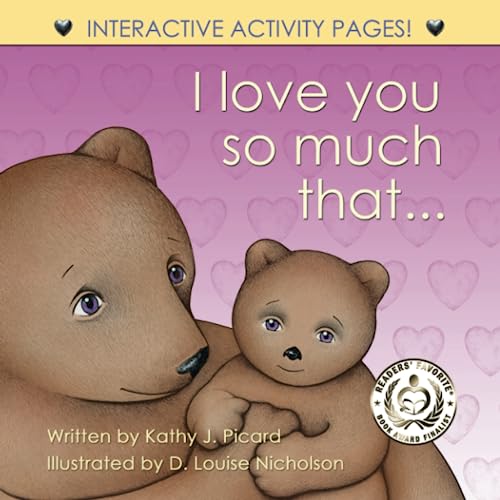 Stock image for I Love You So Much That.: New Expanded Second Edition! for sale by GF Books, Inc.