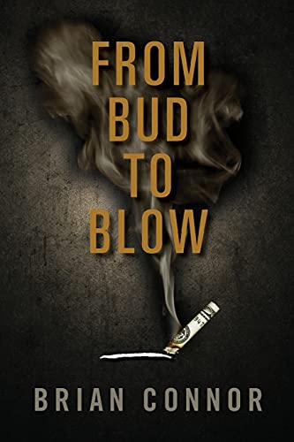 Stock image for From Bud to Blow for sale by Chiron Media