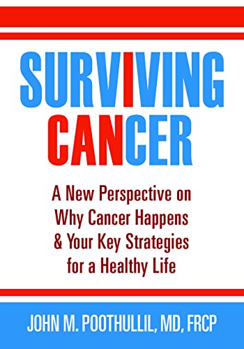 Imagen de archivo de Surviving Cancer: A New Perspective on Why Cancer Happens & Your Key Strategies for a Healthy Life a la venta por SecondSale