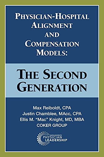 Stock image for Physician-Hospital Alignment and Compensation Models: The Second Generation for sale by HPB-Red