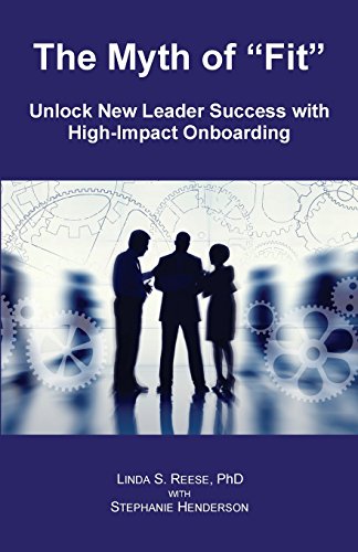 Stock image for The Myth of "Fit": Unlock New Leader Success with High-Impact Onboarding for sale by HPB-Red