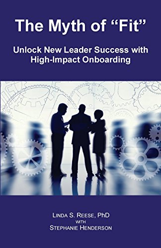 The Myth of Fit Unlock New Leader Success with HighImpact Onboarding