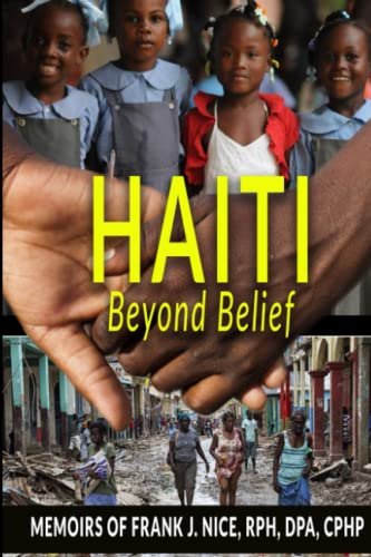 Stock image for Haiti Beyond Belief for sale by SecondSale