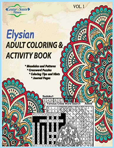 9780998504100: Elysian Adult Coloring & Activity Book: Motivating You to Get the Best out of Life: 1 (volume)