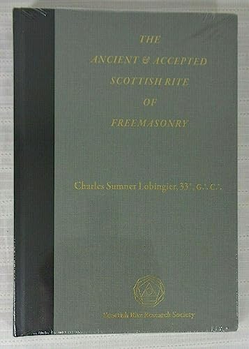 Stock image for The Ancient and Accepted Scottish Rite of Freemasonry for sale by The Calico Cat Bookshop