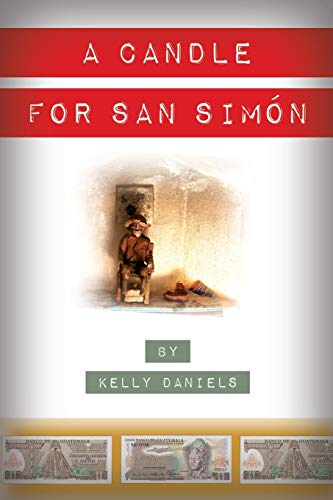9780998507392: A Candle for San Simn: a novel
