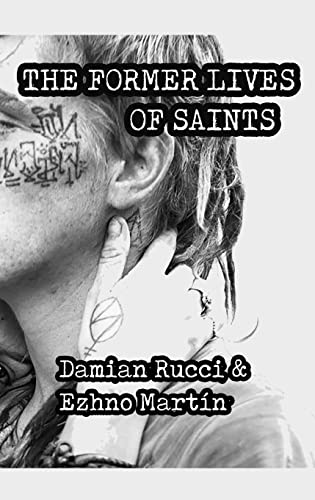 Beispielbild fr The Former Lives Of Saints zum Verkauf von ThriftBooks-Atlanta