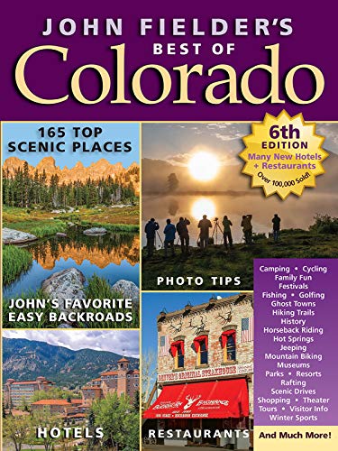 Beispielbild fr John Fielder's Best of Colorado, 6th Edition zum Verkauf von BooksRun