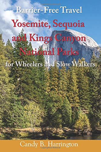 Stock image for BFT: Yosemite, Sequoia and Kings Canyon National Parks: for Wheelers and Slow Walkers for sale by ThriftBooks-Atlanta