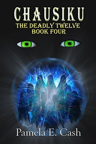 Beispielbild fr Chausiku: The Deadly Twelve Book Four: Volume 4 (Chausiku Series) zum Verkauf von Revaluation Books