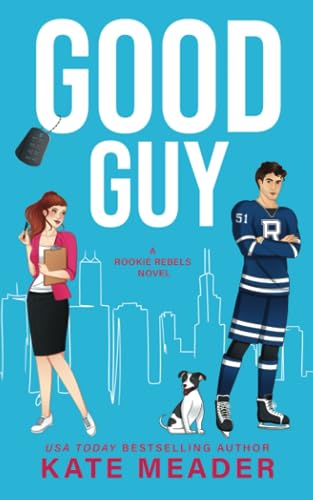 Beispielbild fr Good Guy (A Rookie Rebels Novel) zum Verkauf von BooksRun