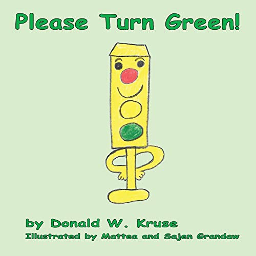 Stock image for Please Turn Green! for sale by WorldofBooks