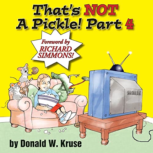 Stock image for That's NOT A Pickle! Part 4 for sale by Lucky's Textbooks