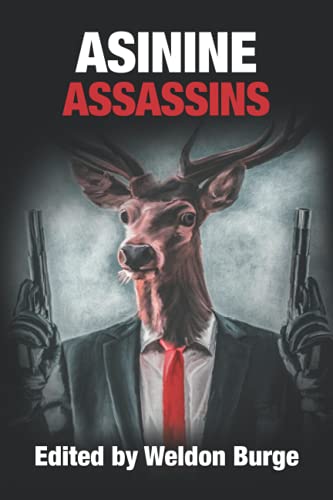 Imagen de archivo de ASININE ASSASSINS (The Smart Rhino 'Assassins' Series) a la venta por Books Unplugged