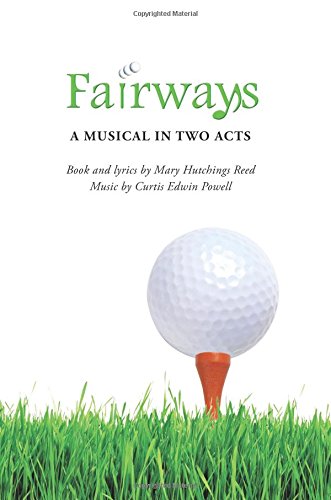 Imagen de archivo de Fairways: A Musical in Two Acts a la venta por Revaluation Books
