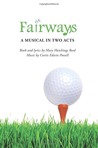 Stock image for Fairways: A Musical in Two Acts for sale by Revaluation Books