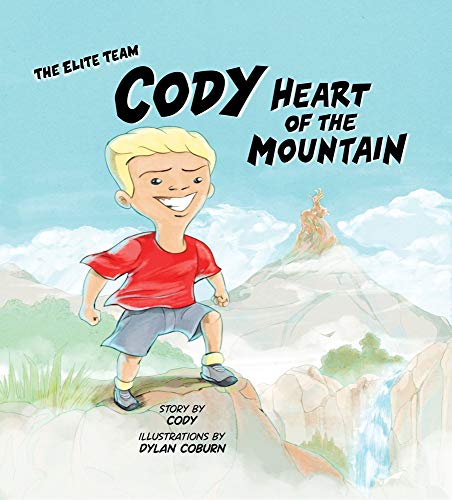 9780998529172: Cody Heart of the Mountain (Elite Team)