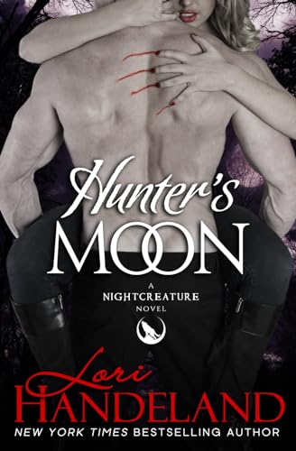 Beispielbild fr Hunter's Moon (The Nightcreature Novels) zum Verkauf von GF Books, Inc.