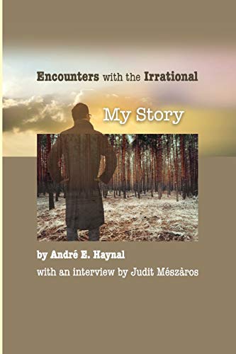 Stock image for Encounters with the Irrational: My Story for sale by MusicMagpie