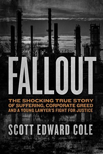 Stock image for Fallout: The Shocking True Story of Suffering, Corporate Greed, and a Young Lawyers Fight for Justice for sale by ThriftBooks-Dallas