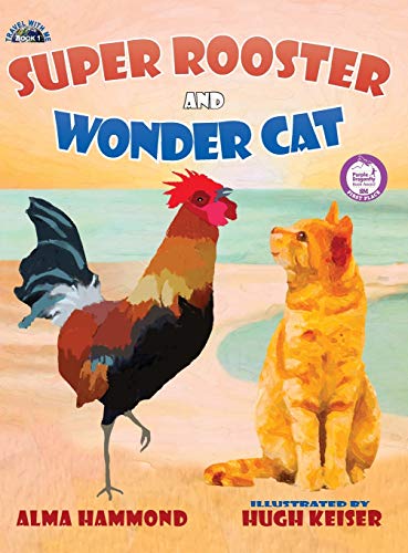 Stock image for Super Rooster and Wonder Cat (1) (Travel with Me) for sale by SecondSale