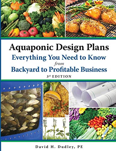 Imagen de stock para Aquaponic Design Plans Everything You Need to Know, from Backyard to Profitable Business