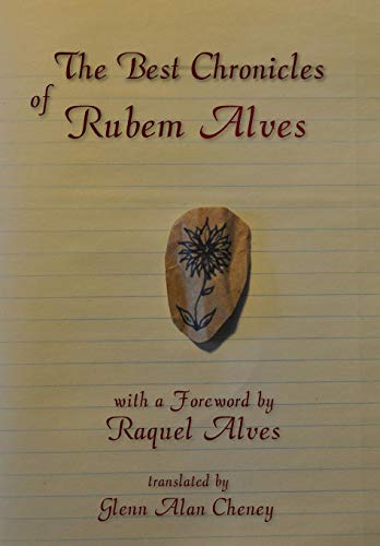 Stock image for The Best Chronicles of Rubem Alves for sale by Better World Books