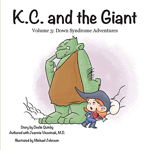 Stock image for K.C. and the Giant (Down Syndrome Adventures) for sale by Lucky's Textbooks