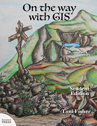 Stock image for On the Way with GIS: Student Edition for sale by WorldofBooks