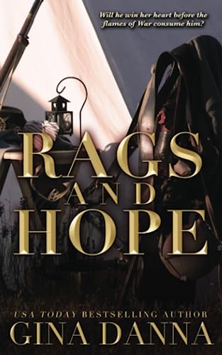 Imagen de archivo de Rags and Hope (Hearts Touched By Fire) a la venta por St Vincent de Paul of Lane County