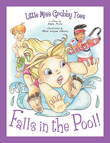 Imagen de archivo de Little Miss Grubby Toes Falls in the Pool! a la venta por Blue Vase Books