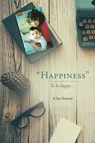 Stock image for Happiness": To be happy. for sale by Decluttr