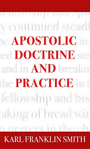 Imagen de archivo de Apostolic Doctrine and Practice (Hardback or Cased Book) a la venta por BargainBookStores