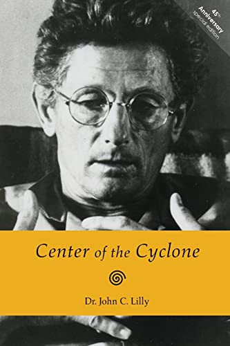 Beispielbild fr Center of the Cyclone: An Autobiography of Inner Space zum Verkauf von ThriftBooks-Dallas