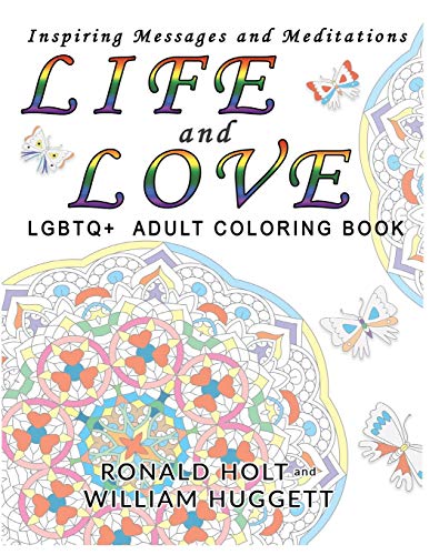 Beispielbild fr Life and Love LGBTQ+ Adult Coloring Book: Inspiring Messages and Meditations zum Verkauf von SecondSale