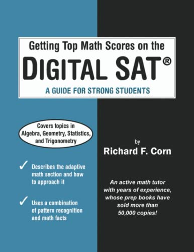 Imagen de archivo de Getting Top Math Scores on the Digital SAT: A Guide for Strong Students a la venta por GF Books, Inc.